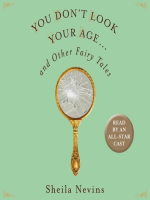 You_Don_t_Look_Your_Age___and_Other_Fairy_Tales